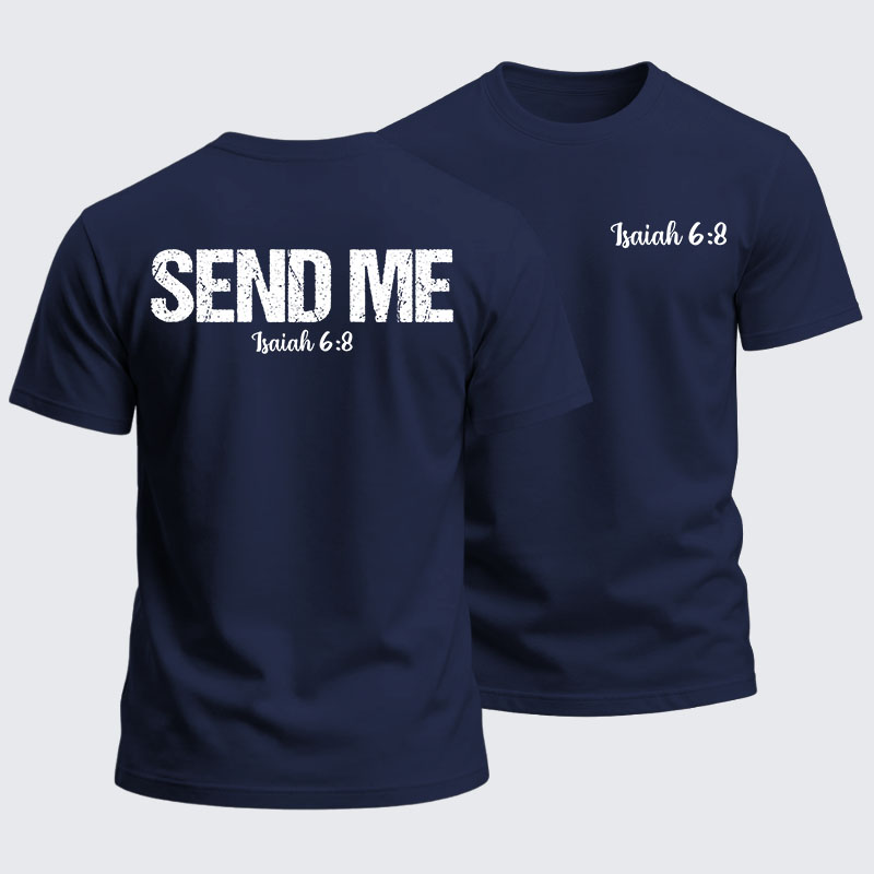 Heavyweight Cotton Tee -Isaiah 6:8 - SEND ME