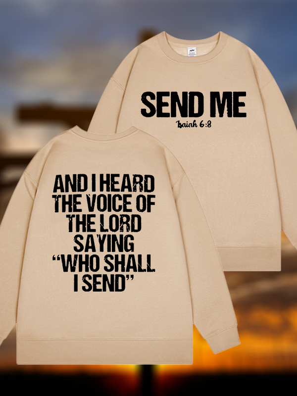 Send Me Isaiah 6:8 Jesus God Christian Sweatshirt