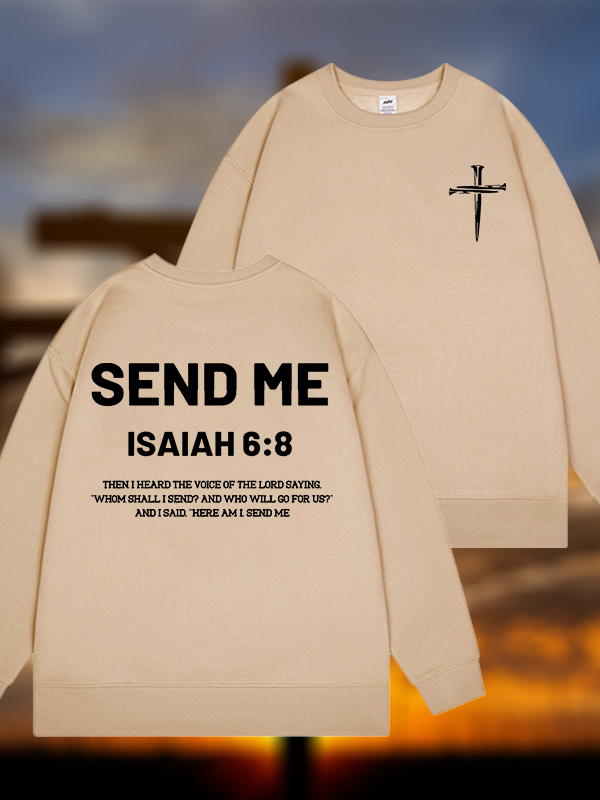 Send Me Jesus God Christian Sweatshirt
