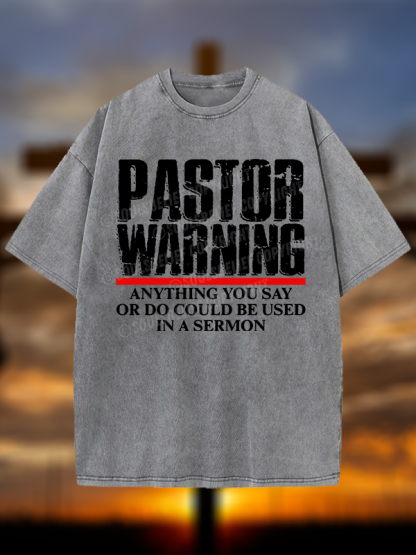 Pastor Warning Christian Washed T-Shirt