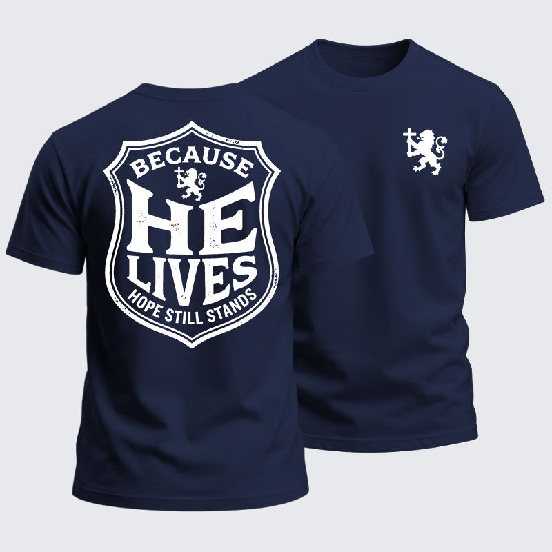 Heavyweight Cotton Tee - Because He lives