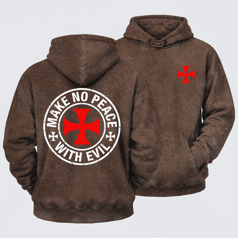 Washed Hoodie - Make No Peace with Evil Knight Templar Cross
