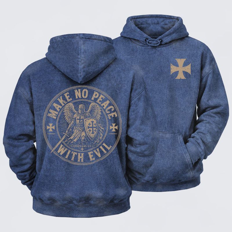 Washed Hoodie -  Make No Peace With Evil