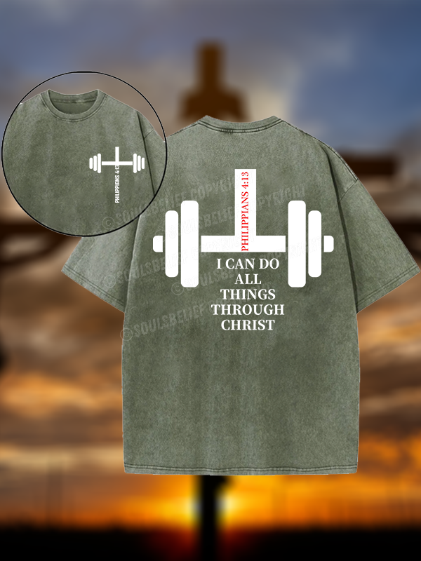 Fitness Philippians 4 ：13 Christian Washed T-Shirt