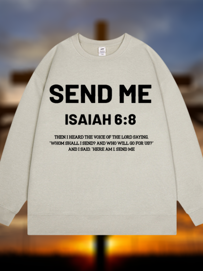 Send Me Isaiah 6:8 Jesus God Christian Sweatshirt
