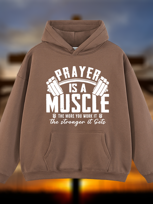 Prayer Is A Muscle Cross Jesus God Christian Plush Fleece-Lined Hoodie