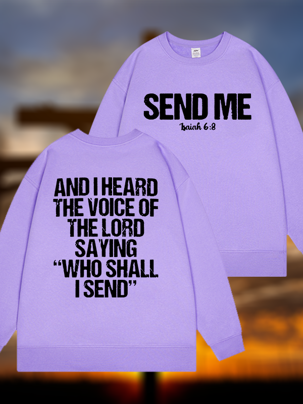 Send Me Isaiah 6:8 Jesus God Christian Sweatshirt