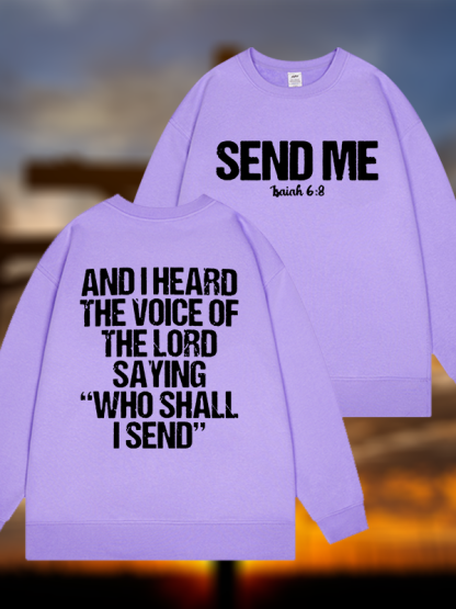 Send Me Isaiah 6:8 Jesus God Christian Sweatshirt