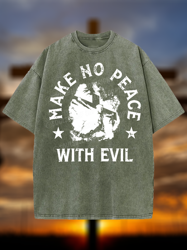 Make No Peace With Evil Jesus God Christian Washed T-Shirt