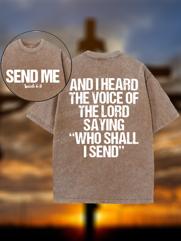 Send Me Isaiah 6:8 Christian Washed T-Shirt