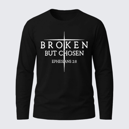 Broken But Chosen Cotton Long Sleeve T-Shirt
