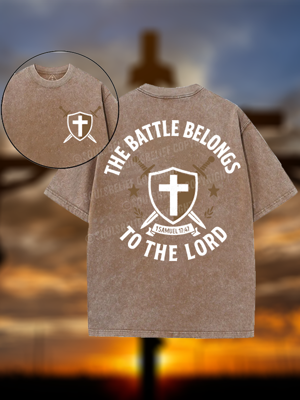 The Battle Belongs To The Lord  Christian Washed T-Shirt