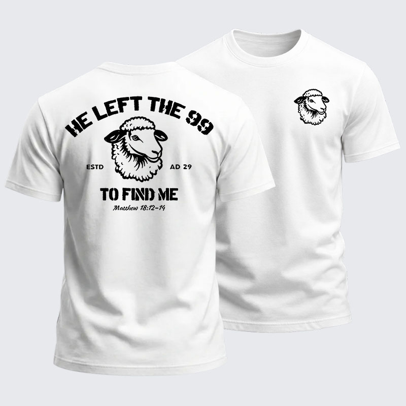Heavyweight Cotton Tee -He left the 99 to Find Me