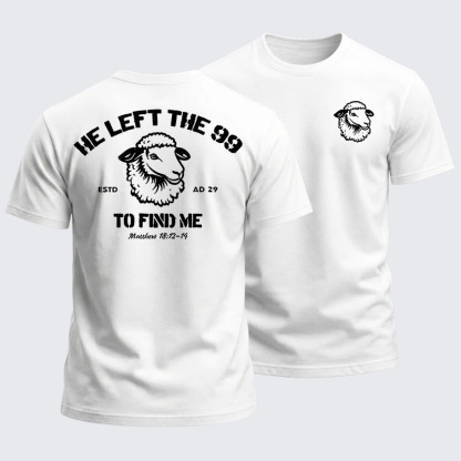 Heavyweight Cotton Tee -He left the 99 to Find Me
