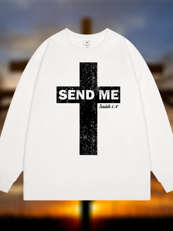 Send Me Isaiah 6:8  Jesus God Christian Sweatshirt