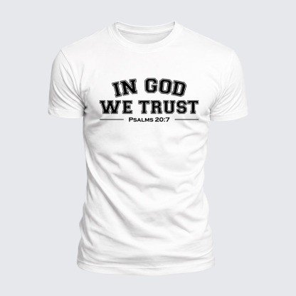 Luxe Mercerized Cotton Tee -  In God We Trust - Psalms 20:7