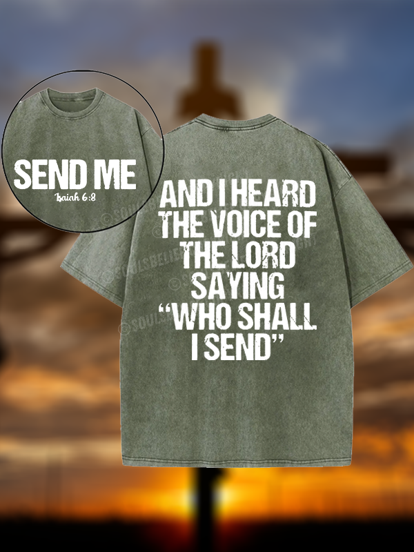 Send Me Isaiah 6:8 Christian Washed T-Shirt