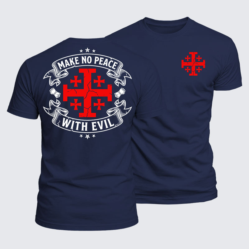 Luxe Mercerized Cotton Tee -  Make No Peace with Evil Knight Templar Jerusalem Cross