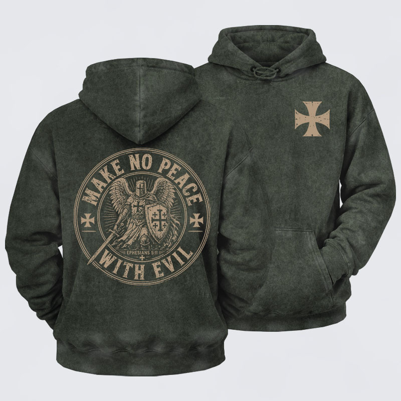 Washed Hoodie -  Make No Peace With Evil