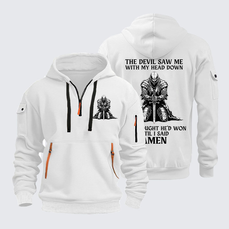 Zipper Hoodies - The Devil Saw Me Until I Said Amen