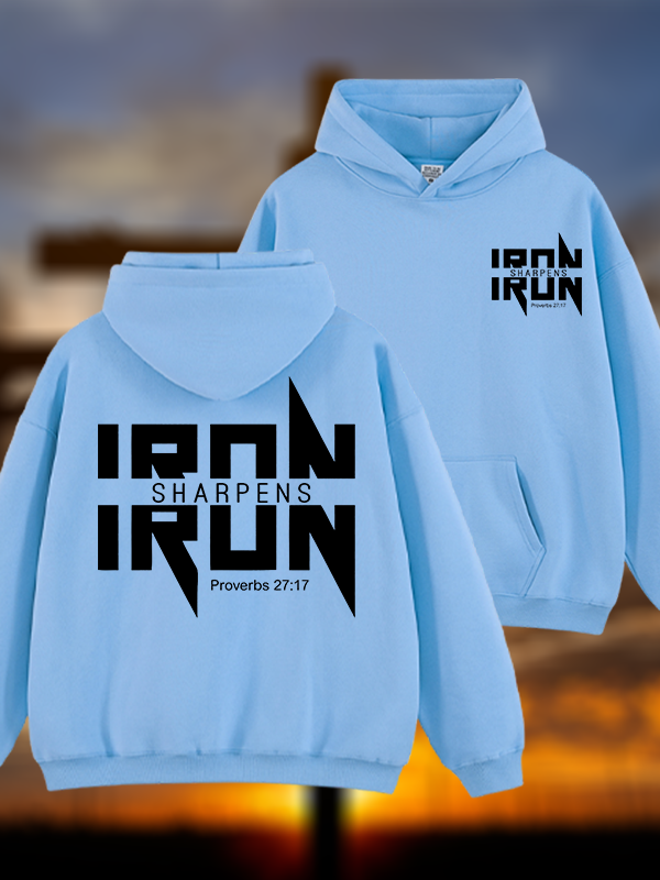 IRON SHARPENS IRON Proverbs 27:17  Jesus God Christian Plush Fleece-Lined Hoodie