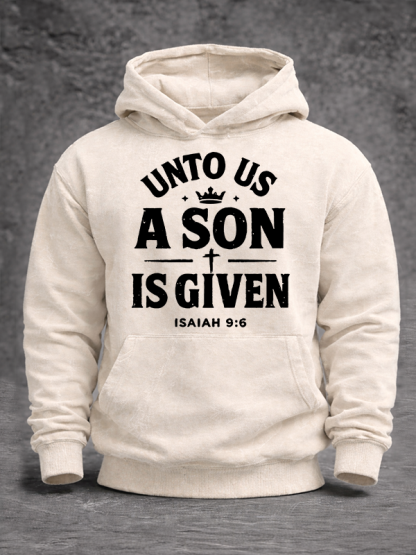 Unto Us A Son Is Given Jesus God Christian Washed Hoodie