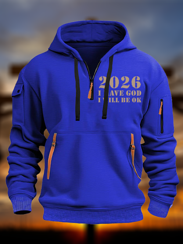 2026 I Have God I Will Be OK Jesus God Christian Zipper Hoodies