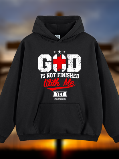 God Is Not Finished With Me Philippians 1:5  Jesus God Christian Plush Fleece-Lined Hoodie