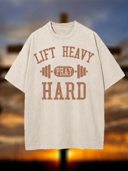 Lift Heavy Pray Hard Jesus God Christian Washed T-Shirt