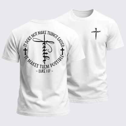 Heavyweight Cotton Tee - Luke 1 ：37 It Does Not Make Things Easier It Make Them Possible