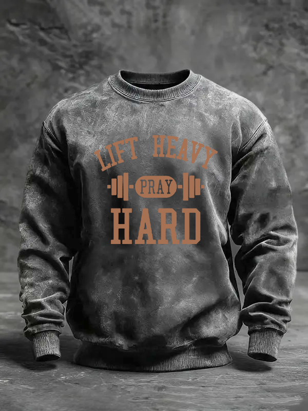 Lift Heavy Pray Hard Jesus God Christian Washed Sweatshirt