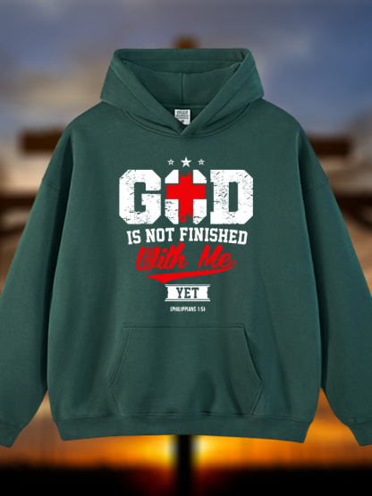 God Is Not Finished With Me Philippians 1:5  Jesus God Christian Plush Fleece-Lined Hoodie