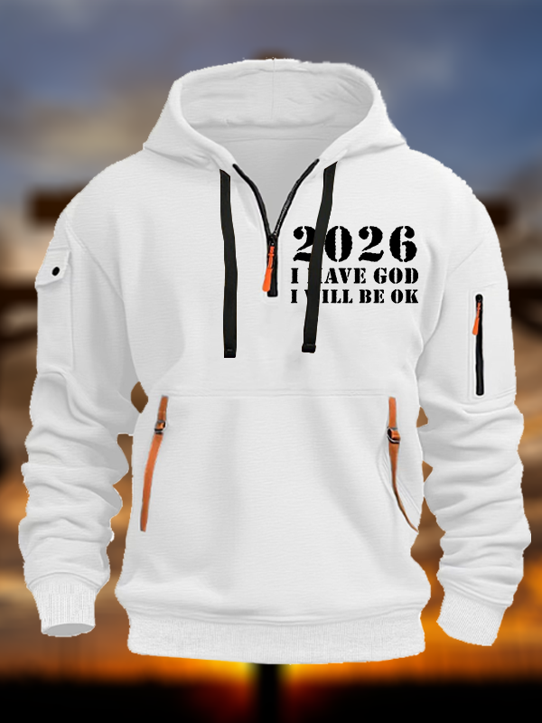 2026 I Have God I Will Be OK Jesus God Christian Zipper Hoodies