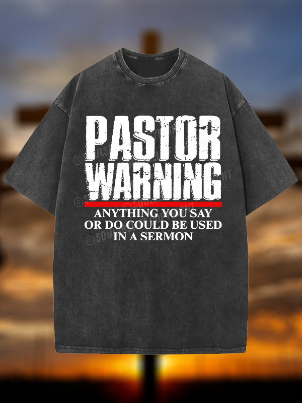 Pastor Warning Christian Washed T-Shirt