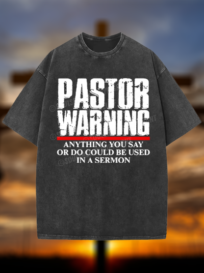 Pastor Warning Christian Washed T-Shirt
