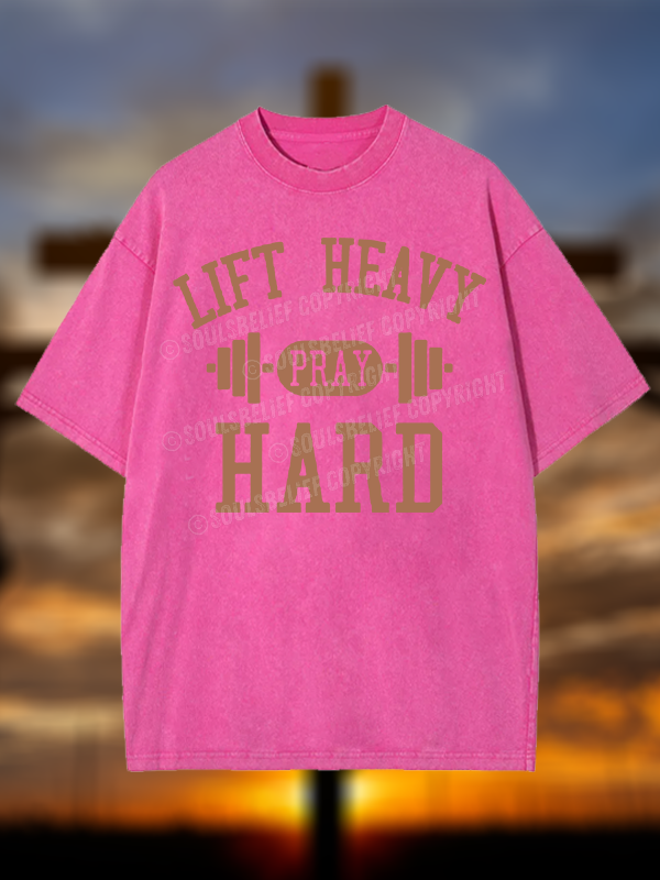 Lift Heavy Pray Hard Jesus God Christian Washed T-Shirt