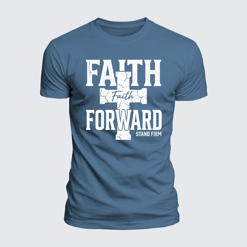 Faith Forward Stand Firm Jesus God Christian  – Luxe Mercerized Interlock Cotton Tee