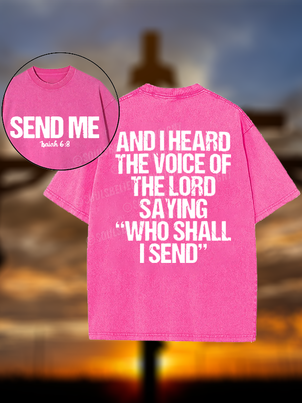 Send Me Isaiah 6:8 Christian Washed T-Shirt