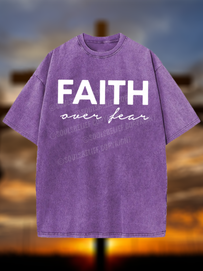 Faith over Fear  Jesus God Christian Washed T-Shirt