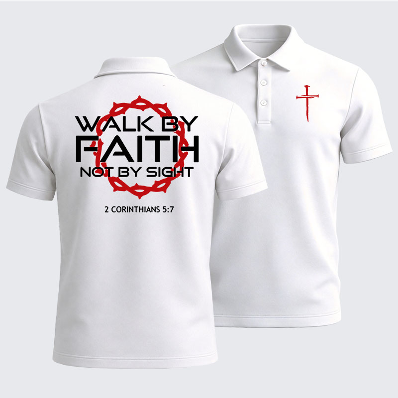 Men’s Premium Cotton Polo Shirt - Walk By Faith Not By Sight 2 Corinthians 5:7 Cross