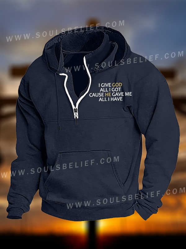 I Give God All I Got  Jesus God Christian Pocket Zipper Hoodies