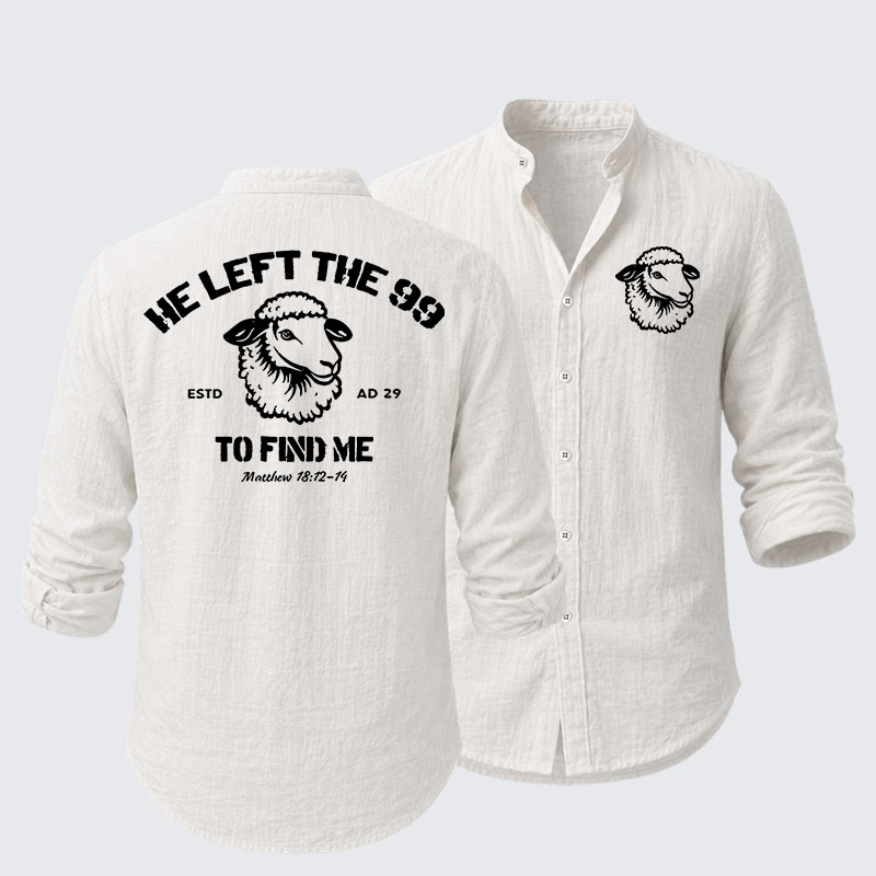 He left the 99 to Find Me Resort Casual Shirt