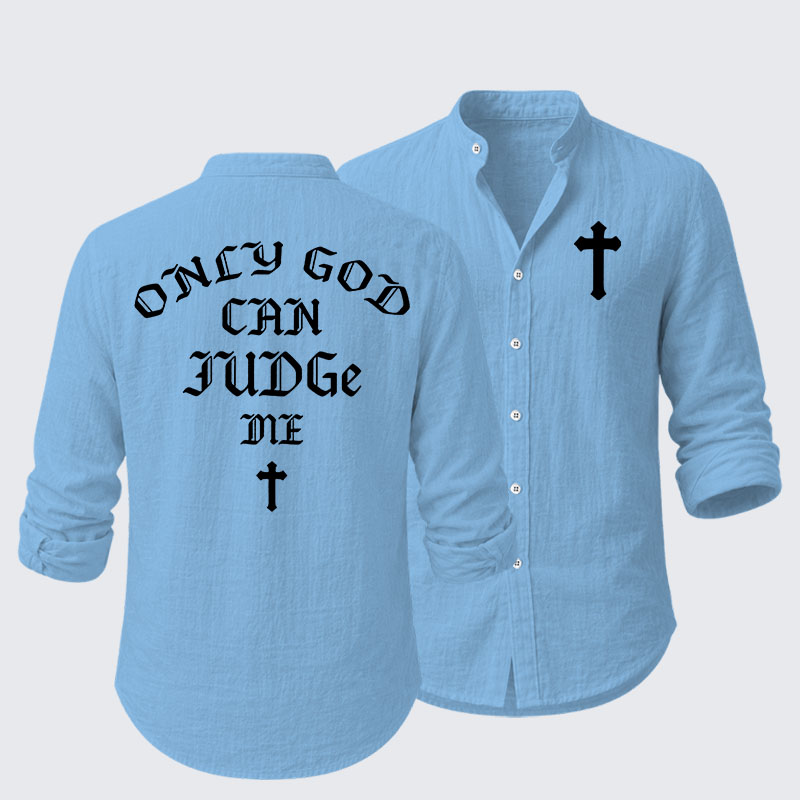 Only God Can Judge Me Resort Casual Shirt
