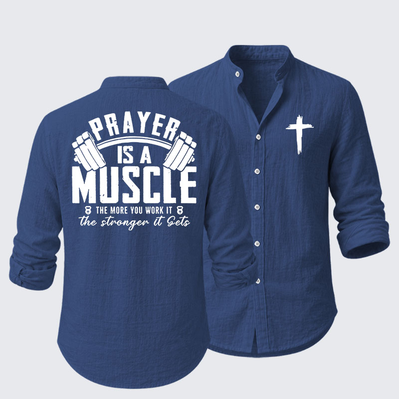 Prayer Is A Muscle Cross Resort Casual Shirt