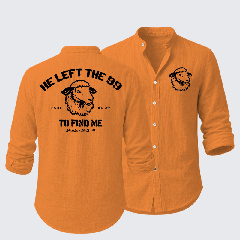 He left the 99 to Find Me Resort Casual Shirt
