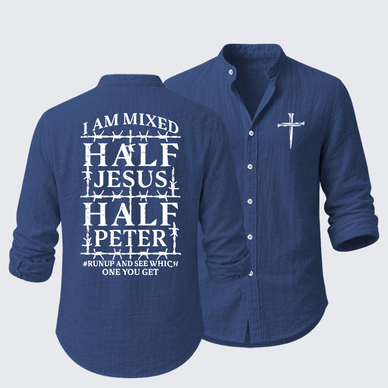  I Am Mixed Half Jesus And Half Peter Resort Casual Shirt