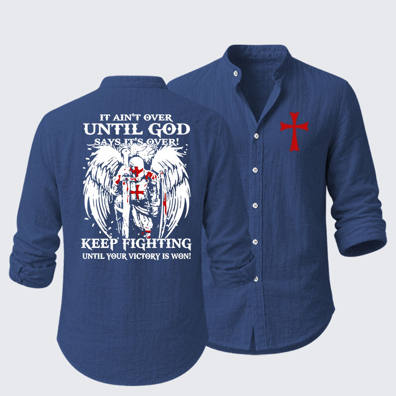  It Aint Over Until God Say Its Over Resort Casual Shirt