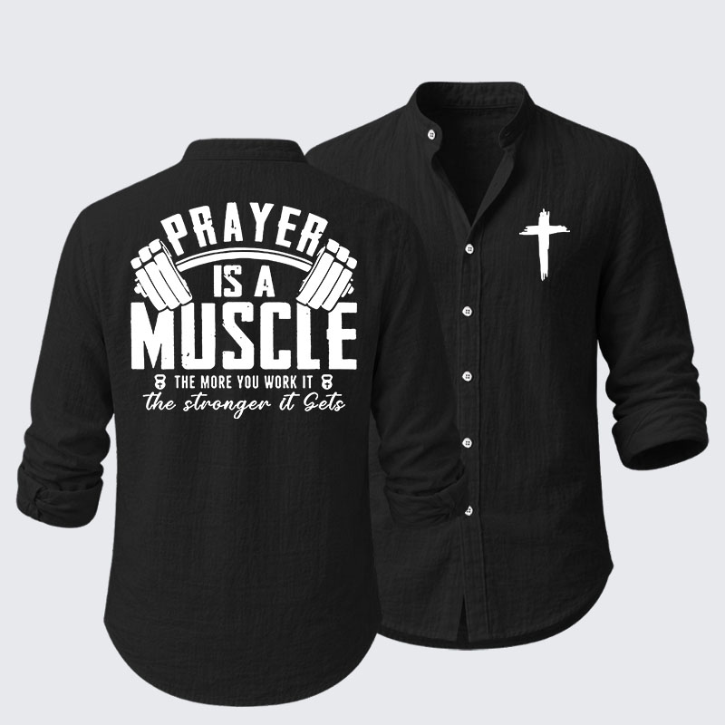 Prayer Is A Muscle Cross Resort Casual Shirt