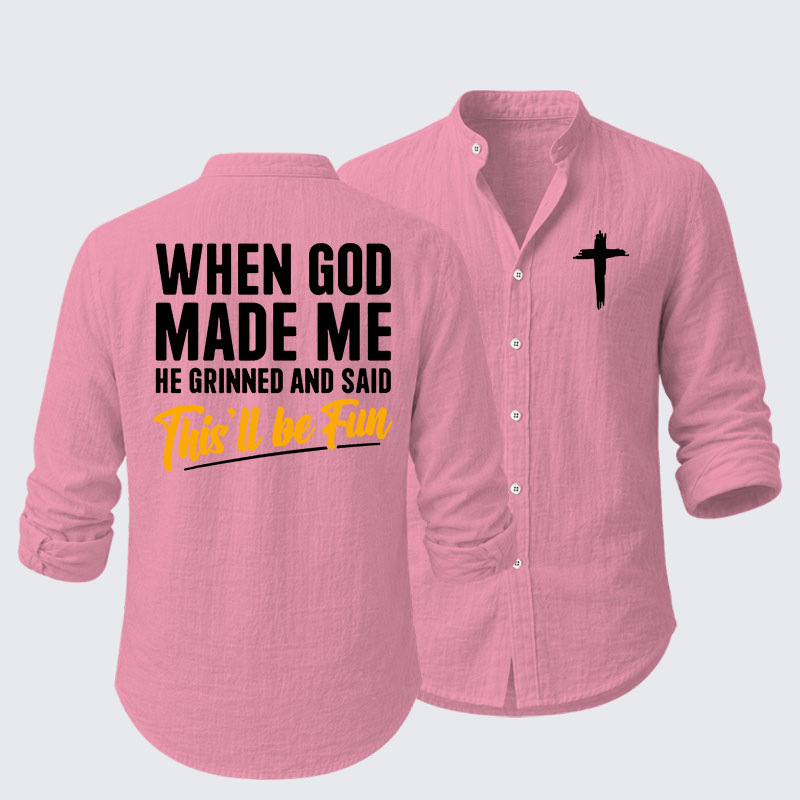 When God Made Me Resort Casual Shirt