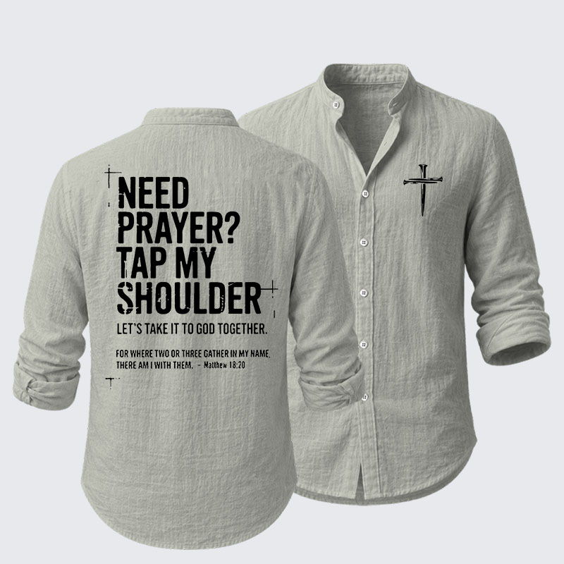Need Prayer Tap My Shoulder Resort Casual Shirt